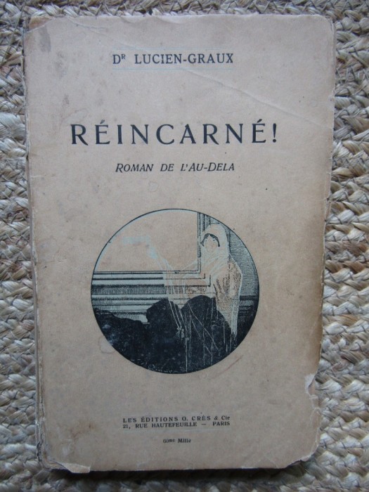R&eacute;incarn&eacute; ! - Lucien Graux
