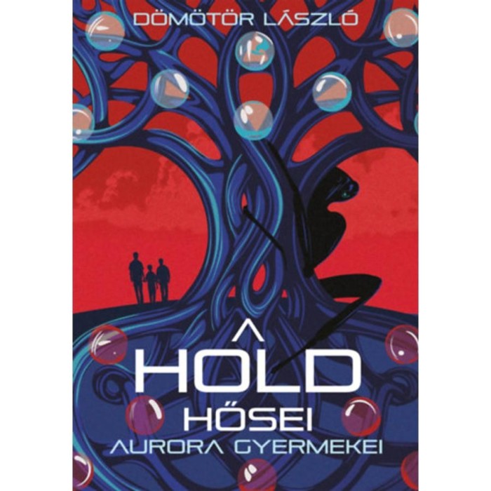 A Hold hősei - D&ouml;m&ouml;t&ouml;r L&aacute;szl&oacute;