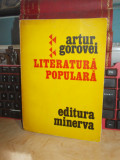 ARTUR GOROVEI - LITERATURA POPULARA : CULEGERI SI STUDII , 1976 *