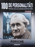 Porsche. 100 de personalitati. Oameni care schimbat destinul lumii nr. 33 (putin uzata)