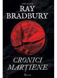 Cronici martiene | Ray Bradbury