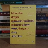 DOLLY ALDERTON - TOT CE STIU DESPRE PETRECERI, INTALNIRI, PRIETENI, JOBURI, VIATA, DRAGOSTE , 2020 *