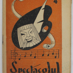 SPECTACOLUL , REVISTA OMULUI GRABIT , ANUL I , NR. 4 , APRILIE , 1939