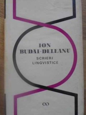 SCRIERI LINGVISTICE-ION BUDAI DELEANU-232516 foto