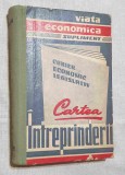 Curier economic legislativ - cartea intreprinderii - viata economica supliment