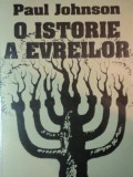 O ISTORIE A EVREILOR de PAUL JOHNSON