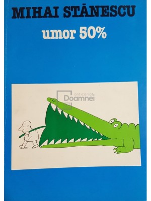 Mihai Stanescu - Umor 50% foto