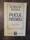 PLICUL NEGRU-NORMAN MANEA