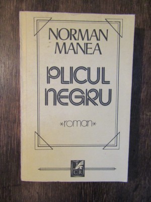 PLICUL NEGRU-NORMAN MANEA foto