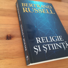 BERTRAND RUSSELL, RELIGIE SI STIINTA