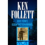 Egy f&eacute;rfi Szentp&eacute;terv&aacute;rr&oacute;l - Ken Follett