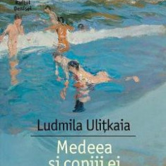 Medeea si copiii ei - Ludmila Ulitkaia