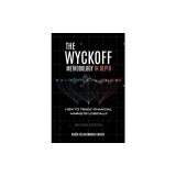 The Wyckoff Methodology in Depth: How to trade financial markets logically