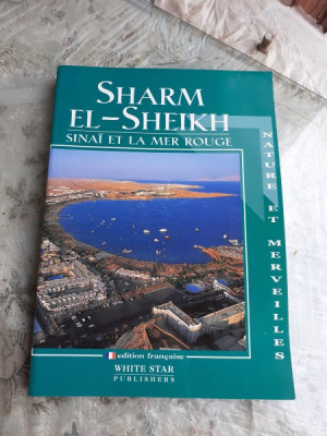 SHARM EL-SHEIKH, SINAI ET LA MER ROUGE (TEXT IN LIMBA FRANCEZA) foto