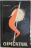 Cimentul - F. Gladkov (Carte)