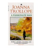 Joanna Trollope - A passionate man - 110115
