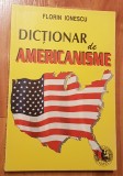 Dictionar de americanisme de Florin Ionescu