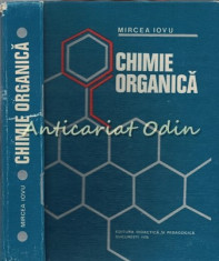 Chimie Organica - Mircea Iovu - Tiraj: 4630 Exemplare foto