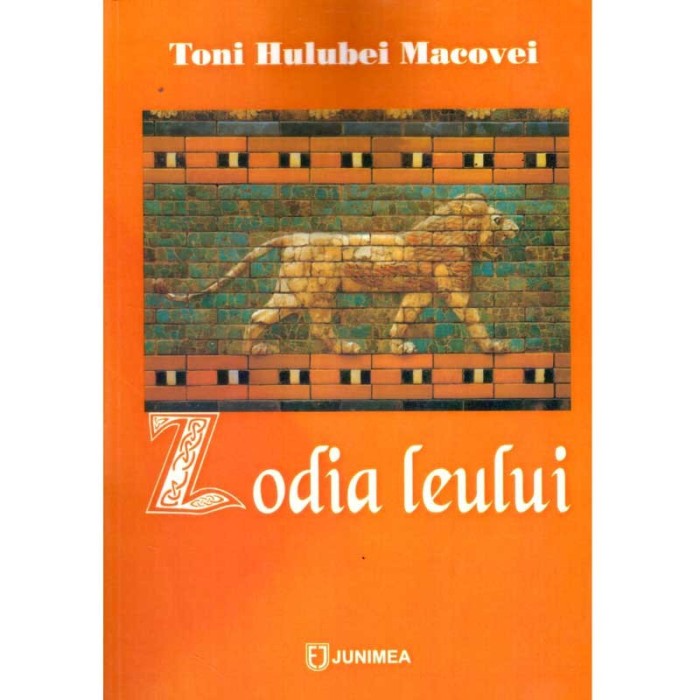 Toni Hulubei Macovei - Zodia leului - 136418
