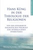 Hans K&uuml;ng in der Theologie der Religionen