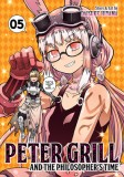 Peter Grill and the Philosopher&#039;s Time Vol. 5