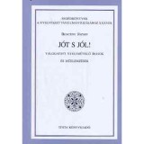 J&oacute;t s j&oacute;l! - Benc&eacute;dy J&oacute;zsef