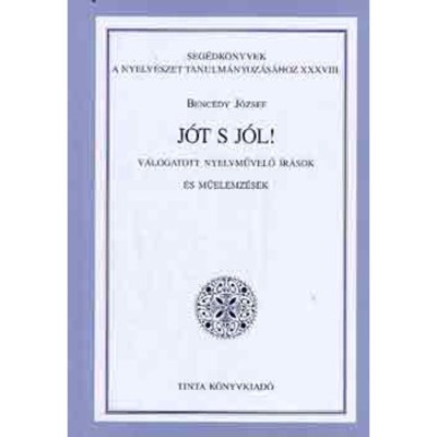 J&amp;oacute;t s j&amp;oacute;l! - Benc&amp;eacute;dy J&amp;oacute;zsef foto