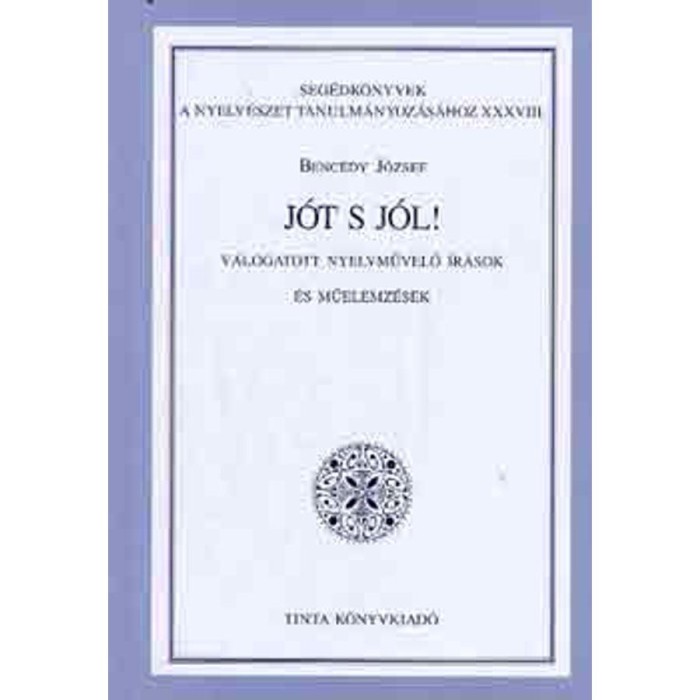 J&oacute;t s j&oacute;l! - Benc&eacute;dy J&oacute;zsef