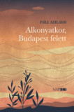 Alkonyatkor, Budapest felett - P&aacute;ll Szil&aacute;rd