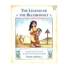 The Legend of the Bluebonnet: An Old Tale of Texas