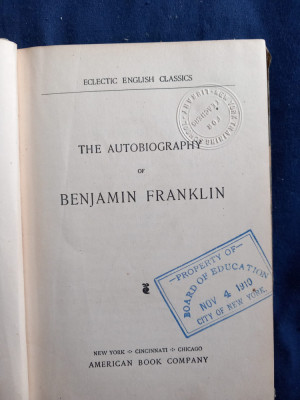 Benjamin Franklin - The Autobiography _ lb. engleză, 1896 foto