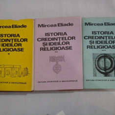 ISTORIA CREDINTELOR SI IDEILOR RELIGIOASE - MIRCEA ELIADE - 3 volume