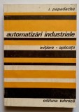 I. Papadache - Automatizari industriale. initiere, aplicatii