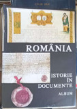 ROMANIA, ISTORIE IN DOCUMENTE. ALBUM-IOANA BURLACU, MARIA DOGARU SI COLAB.