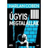 &Uacute;gyis megtal&aacute;llak - Harlan Coben