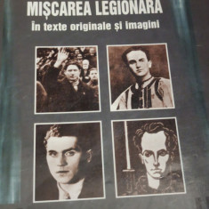 MISCAREA LEGIONARA IN TEXTE ORIGINALE SI IMAGINI