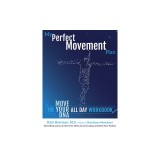 My Perfect Movement Plan: The Move Your DNA All Day Workbook