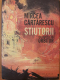 Stiutorii. Trei povestiri din Orbitor, Mircea Cartarescu