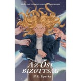Az Ősi Bizotts&aacute;g - M.L. Eperke