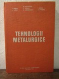 Tehnologii metalurgice pentru subingineri - V. Brabie, S. Badea, P. Moldovan...