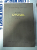 Cumpara ieftin IZVOARE - Sapaturile din 1936-1948 - Radu Vulpe