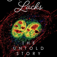 Henrietta Lacks The Untold Story