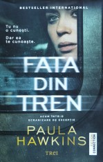 Fata Din Tren - Paula Hawkins , O354 foto