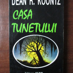 Dean R. Koontz - Casa tunetului