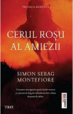 Cerul rosu al amiezii - Simon Sebag Montefiore