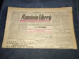 ZIARUL ROMANIA LIBERA 10 AUGUST 1949