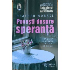 Povesti despre speranta - Heather Morris