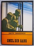 Omul din gang &ndash; Dmitri Tarasenkov - Carte Politista, Beletristica, Thriller