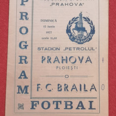 Program meci fotbal PRAHOVA CSU PLOIESTI - FC BRAILA (12.06.1977)