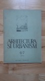 Revista &quot; Arhitectura si Urbanism &quot; nr. 6-7 , iunie-iulie 1952 / perioada comunista sistematizare socialista